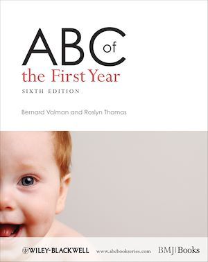 ABC of the First Year - Bernard Valman, Roslyn Thomas - BMJ Books