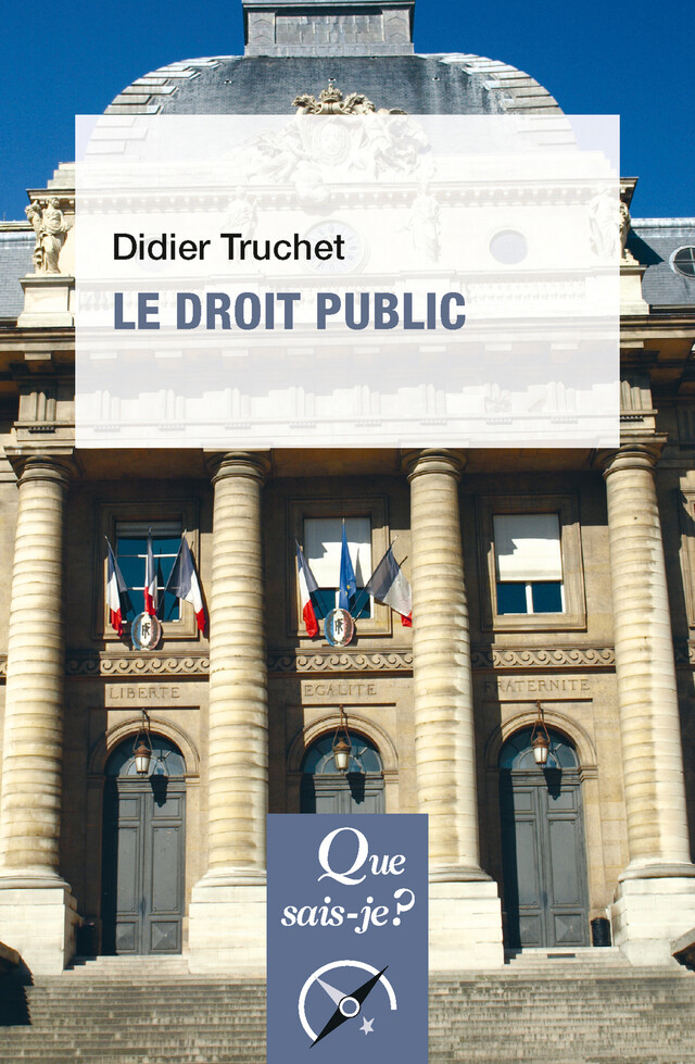 Le droit public - Didier Truchet - Que sais-je ?