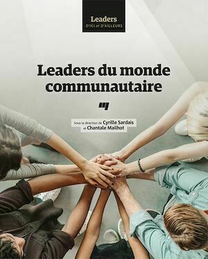 Leaders du monde communautaire - Cyrille Sardais, Chantale Mailhot - Presses de l'Université du Québec