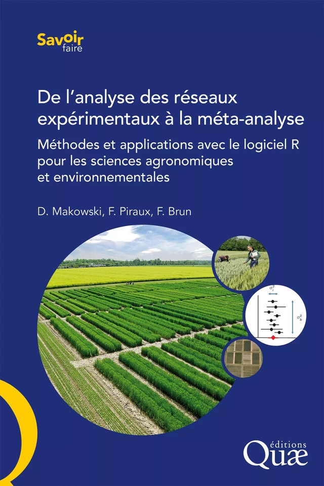 De l’analyse des réseaux expérimentaux à la méta-analyse - David Makowski, François Piraux, François Brun - Quæ