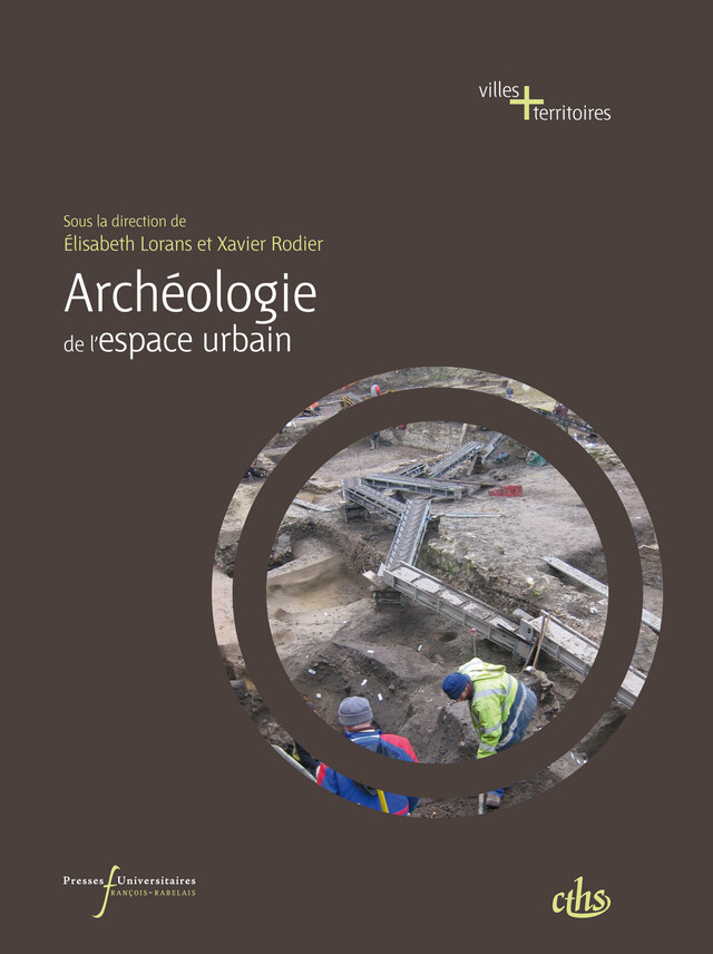 Archéologie de l’espace urbain -  - Presses universitaires François-Rabelais