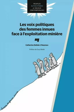 Les voix politiques des femmes innues face à l'exploitation minière