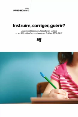 Instruire, corriger, guérir?