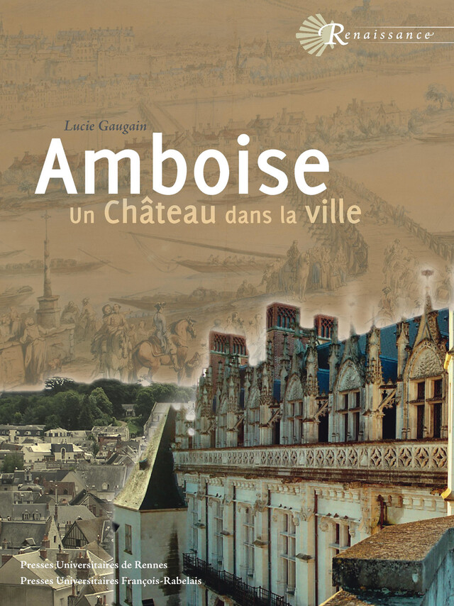 Amboise - Lucie Gaugain - Presses universitaires François-Rabelais