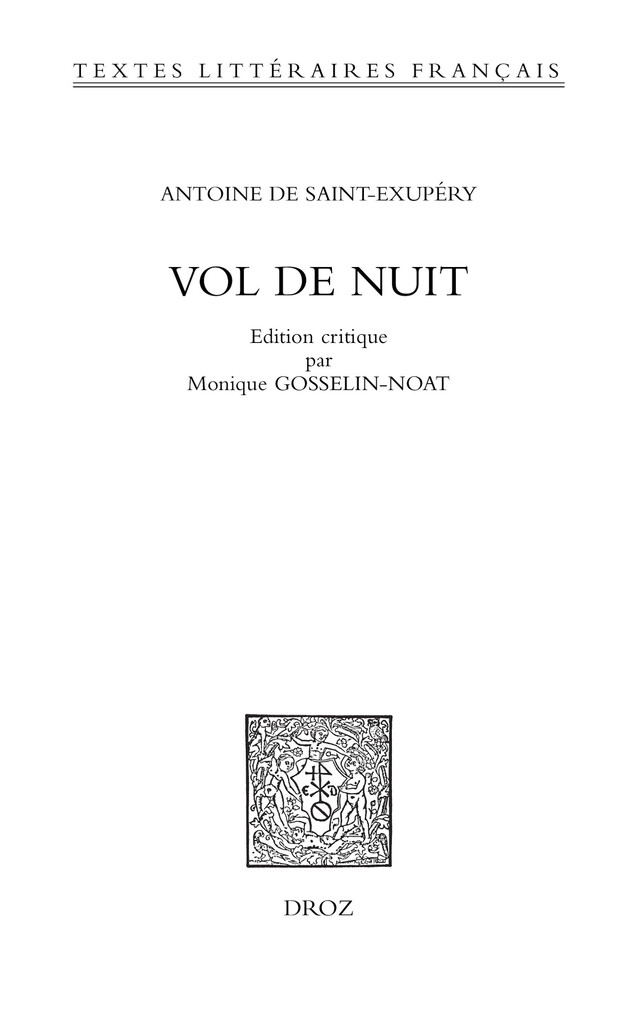 Vol de nuit - Antoine de Saint-Exupéry - Librairie Droz