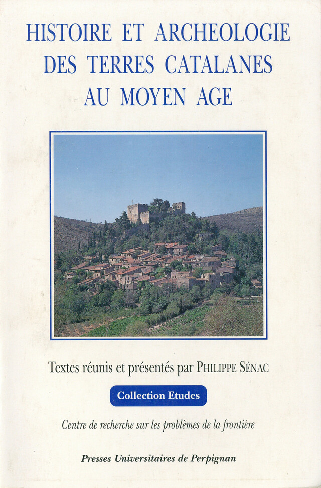 Histoire et archéologie des terres catalanes au Moyen Âge - Soc003000 Soc003000 - Presses universitaires de Perpignan
