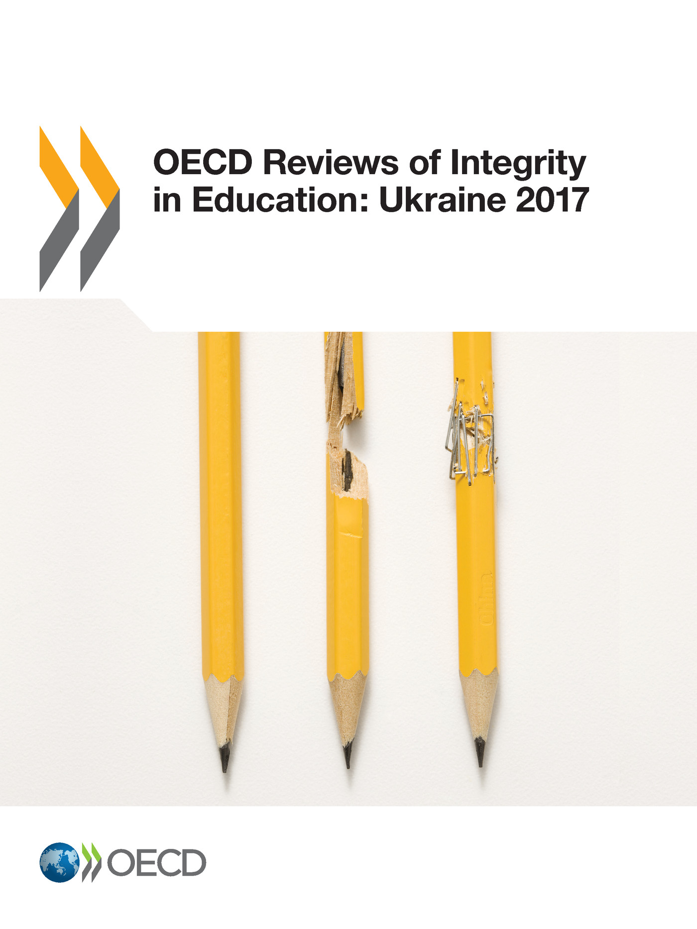 OECD Reviews of Integrity in Education: Ukraine 2017 -  Collectif - OCDE / OECD