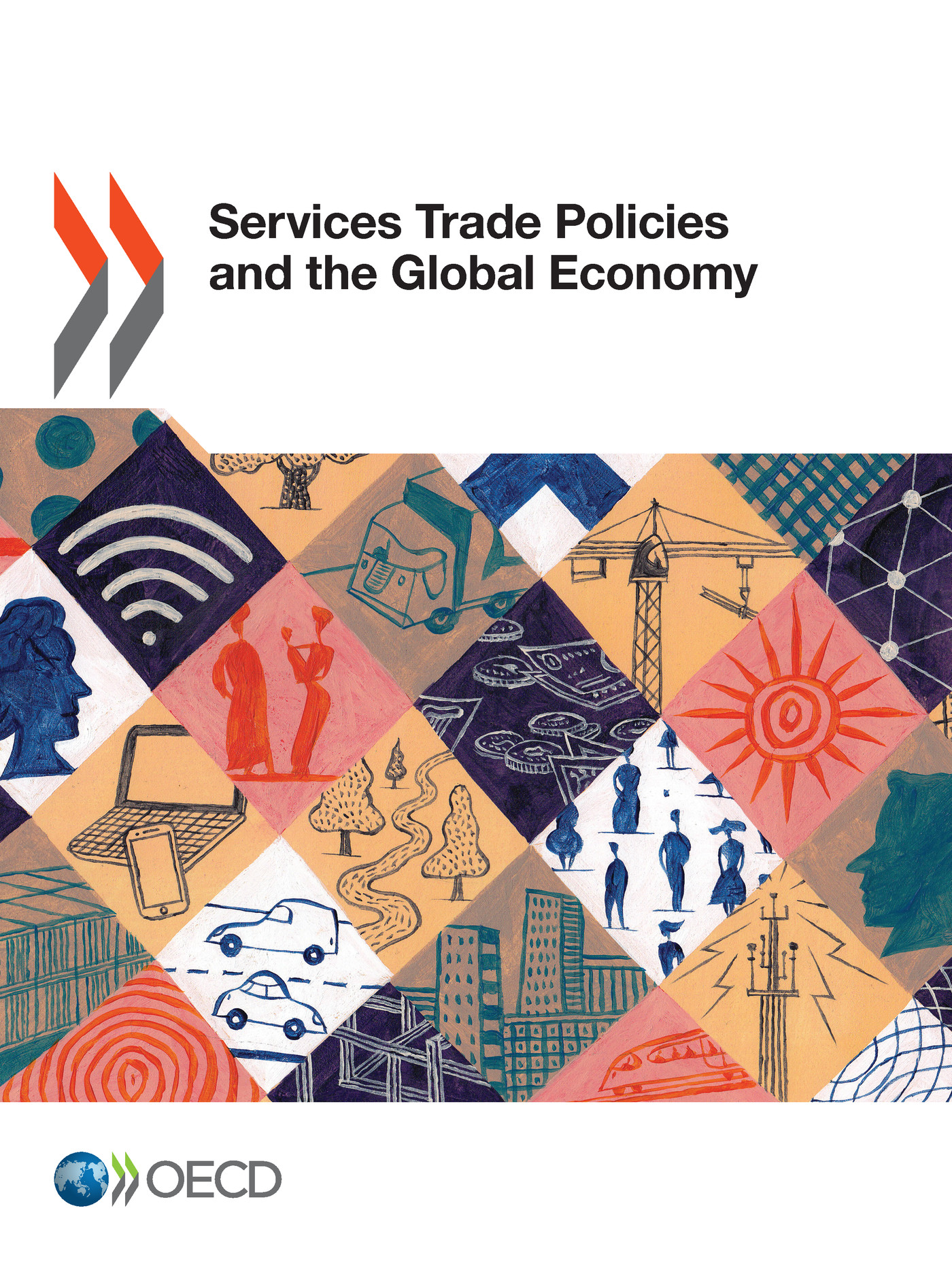 Services Trade Policies and the Global Economy -  Collectif - OCDE / OECD