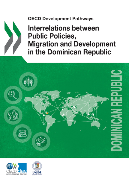 Interrelations between Public Policies, Migration and Development in the Dominican Republic -  Collectif - OCDE / OECD
