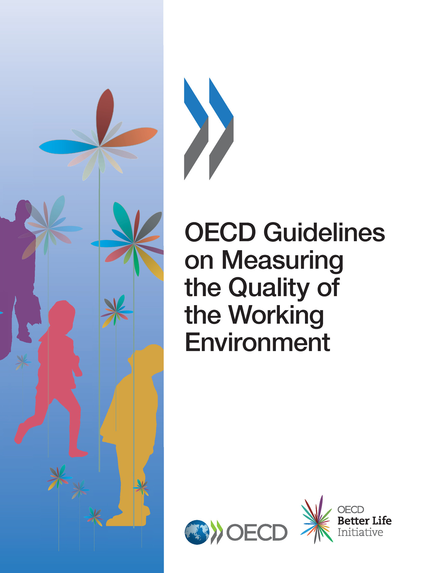 OECD Guidelines on Measuring the Quality of the Working Environment -  Collectif - OCDE / OECD