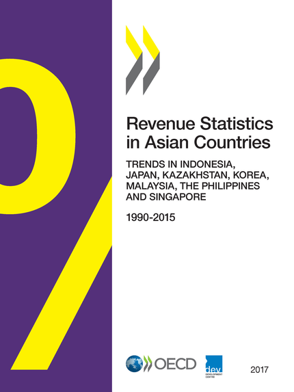 Revenue Statistics in Asian Countries 2017 -  Collectif - OCDE / OECD