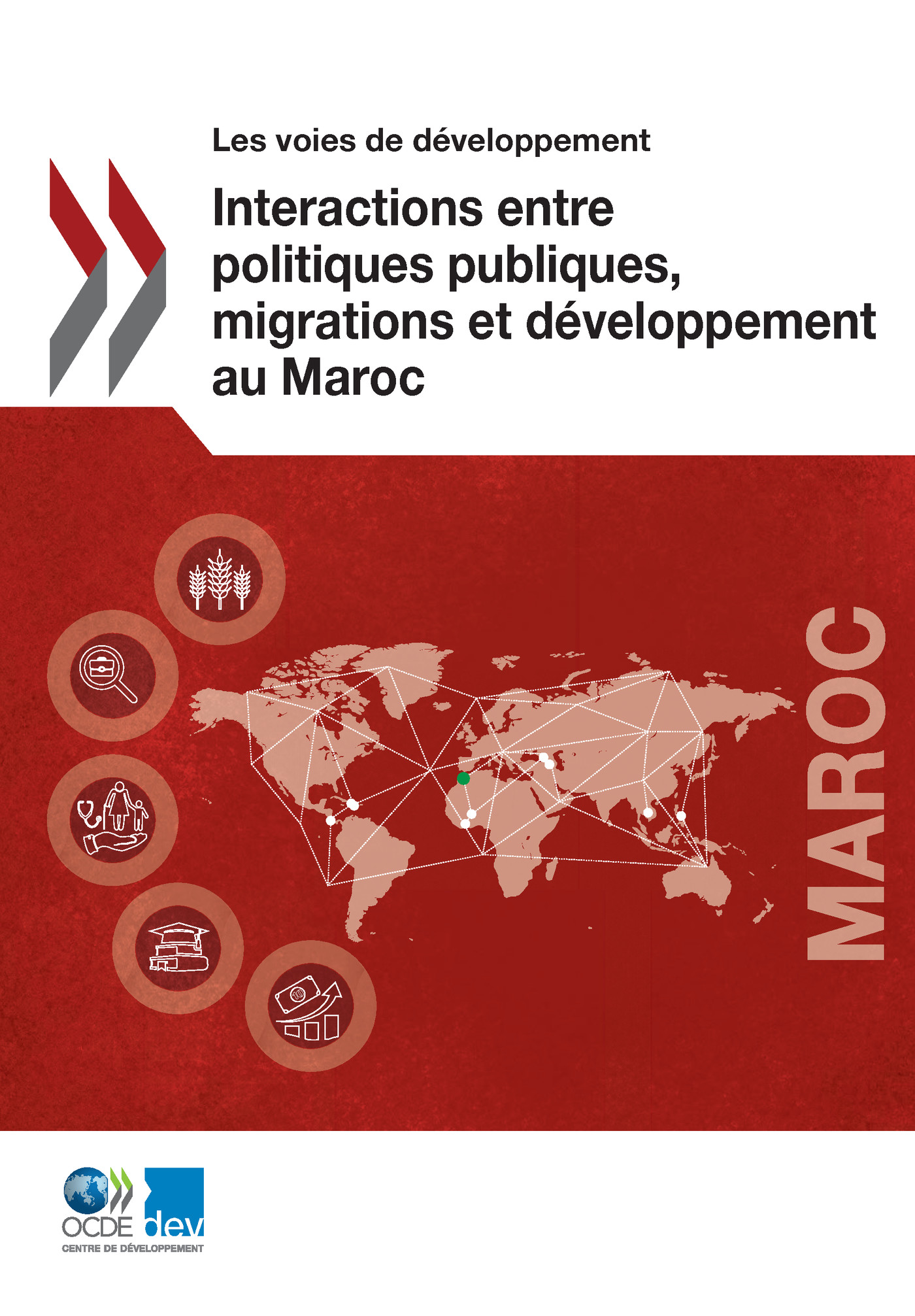 Interactions entre politiques publiques, migrations et développement au Maroc -  Collectif - OCDE / OECD
