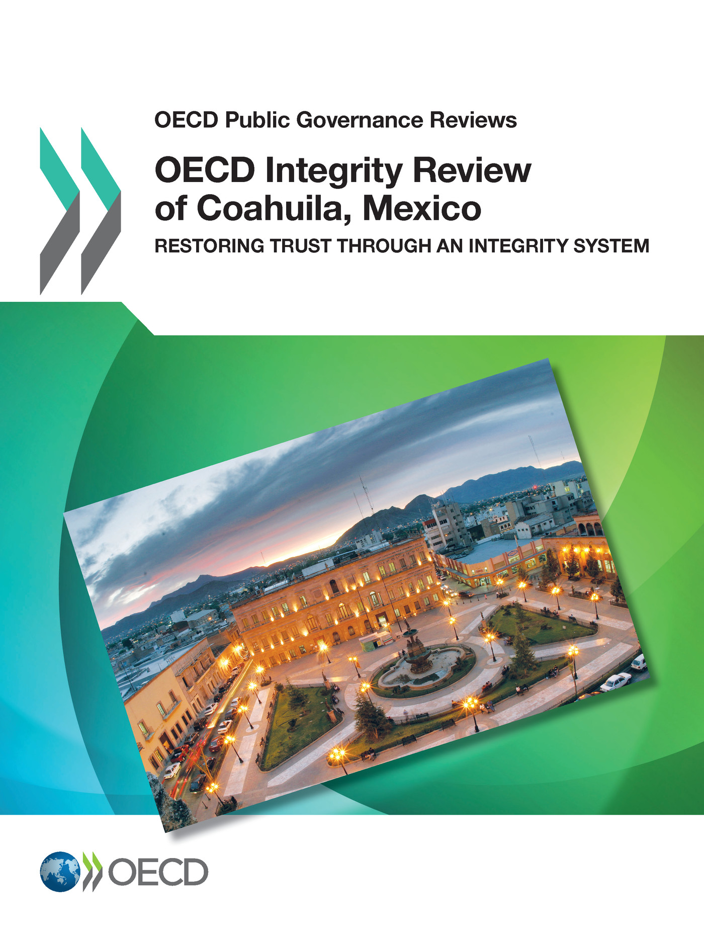 OECD Integrity Review of Coahuila, Mexico -  Collectif - OCDE / OECD