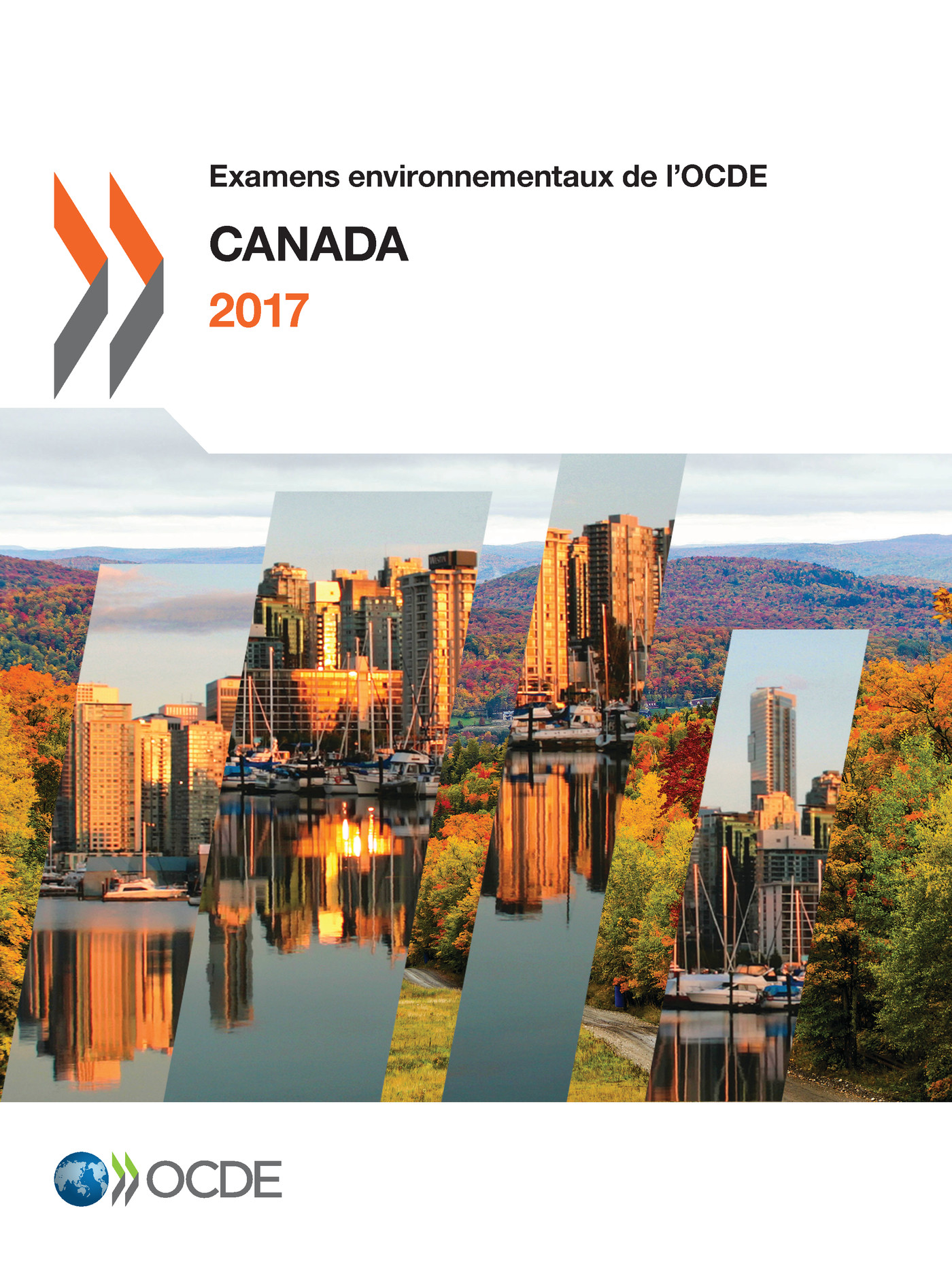 Examens environnementaux de l'OCDE : Canada 2017 -  Collectif - OCDE / OECD