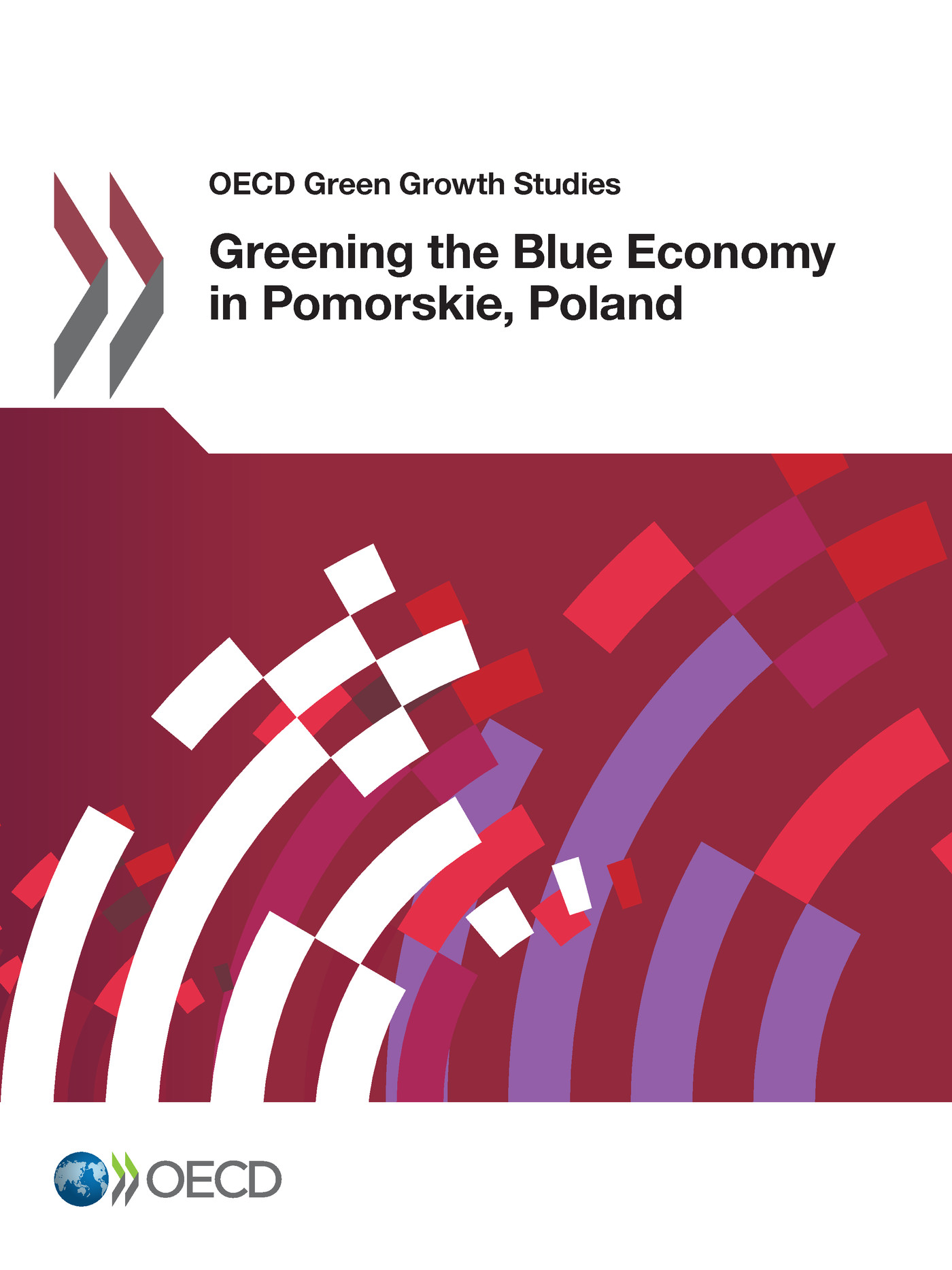 Greening the Blue Economy in Pomorskie, Poland -  Collectif - OCDE / OECD
