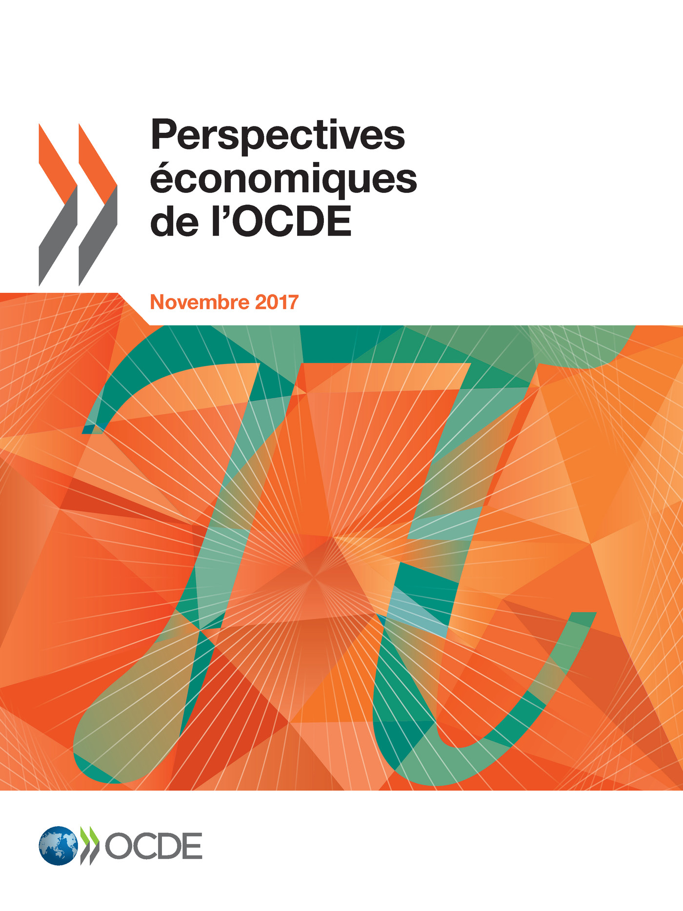 Perspectives économiques de l'OCDE, Volume 2017 Numéro 2 -  Collectif - OCDE / OECD