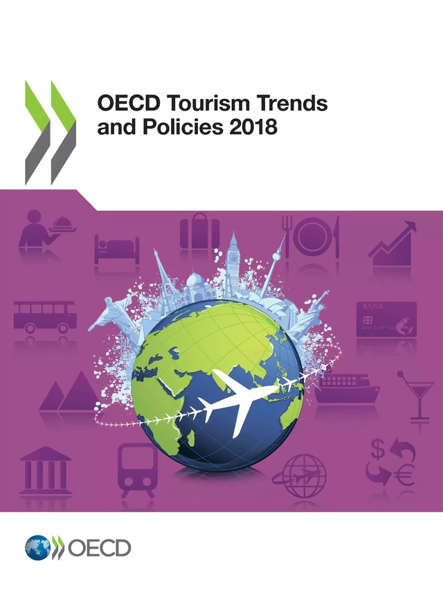 OECD Tourism Trends and Policies 2018 -  Collectif - OCDE / OECD