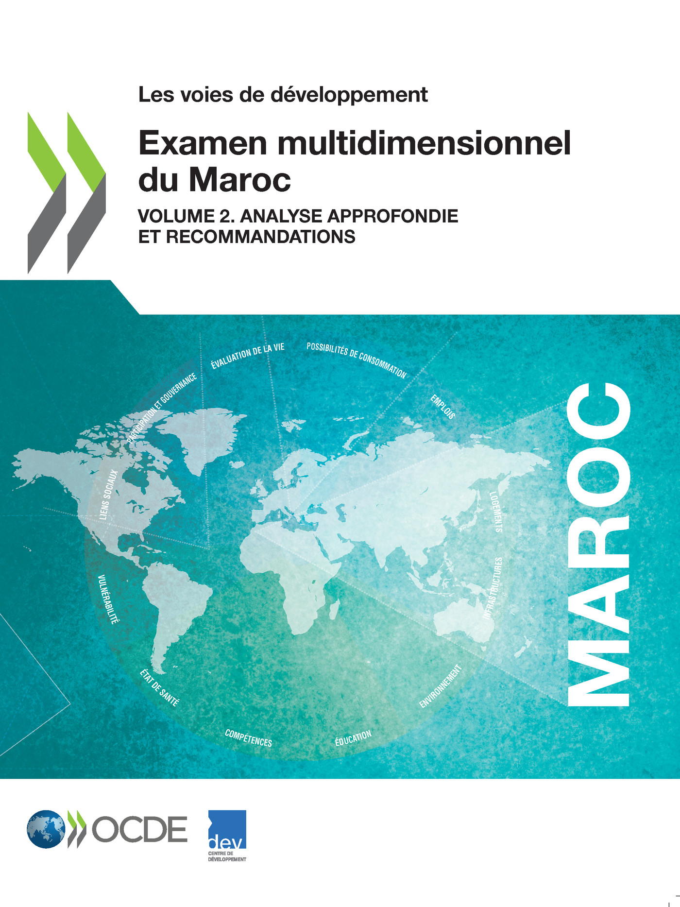 Examen multidimensionnel du Maroc (Volume 2) -  Collectif - OCDE / OECD