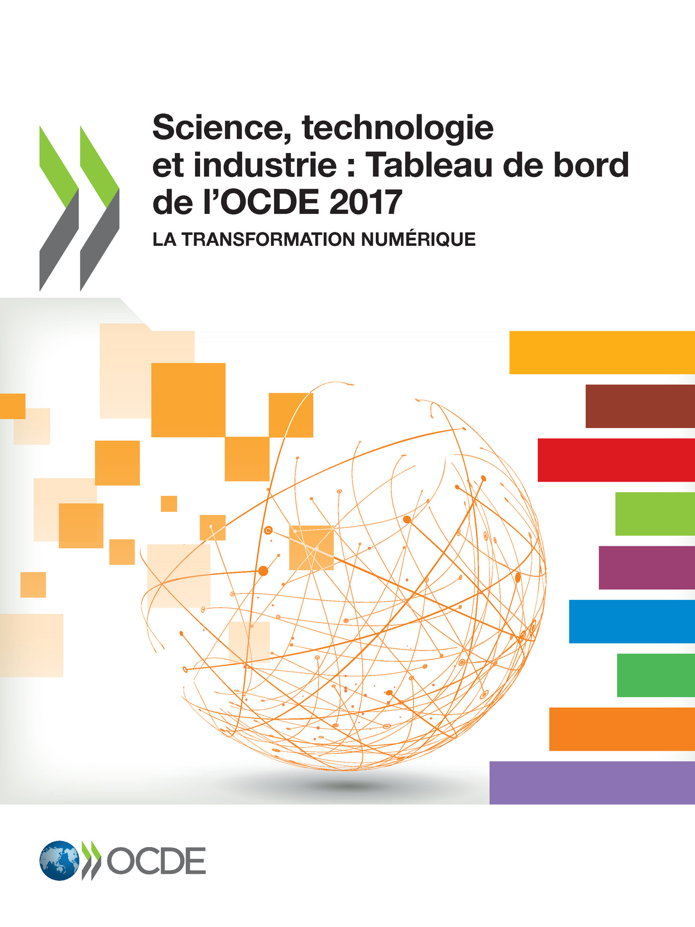 Science, technologie et industrie : Tableau de bord de l'OCDE 2017 -  Collectif - OCDE / OECD