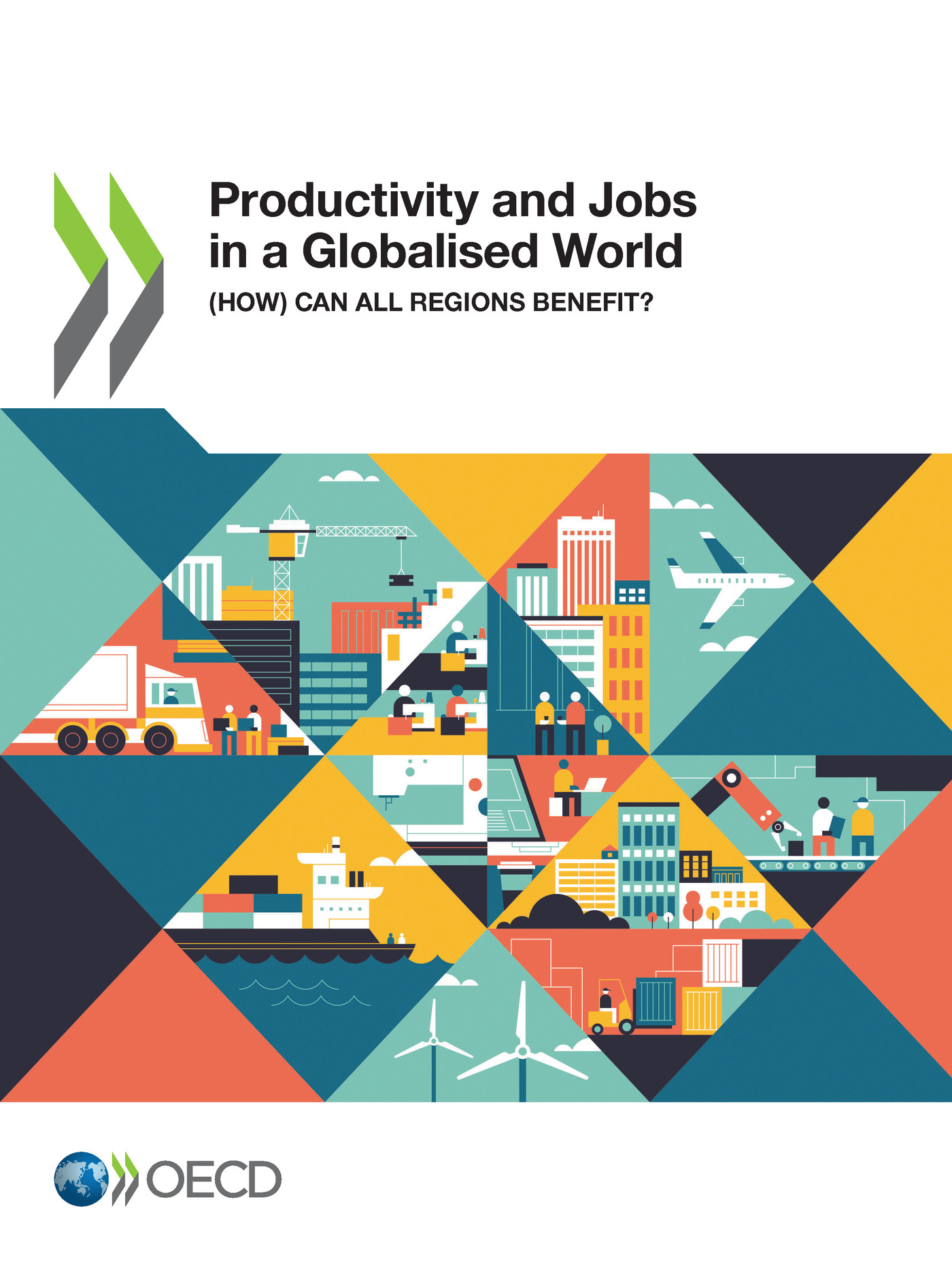 Productivity and Jobs in a Globalised World -  Collectif - OCDE / OECD
