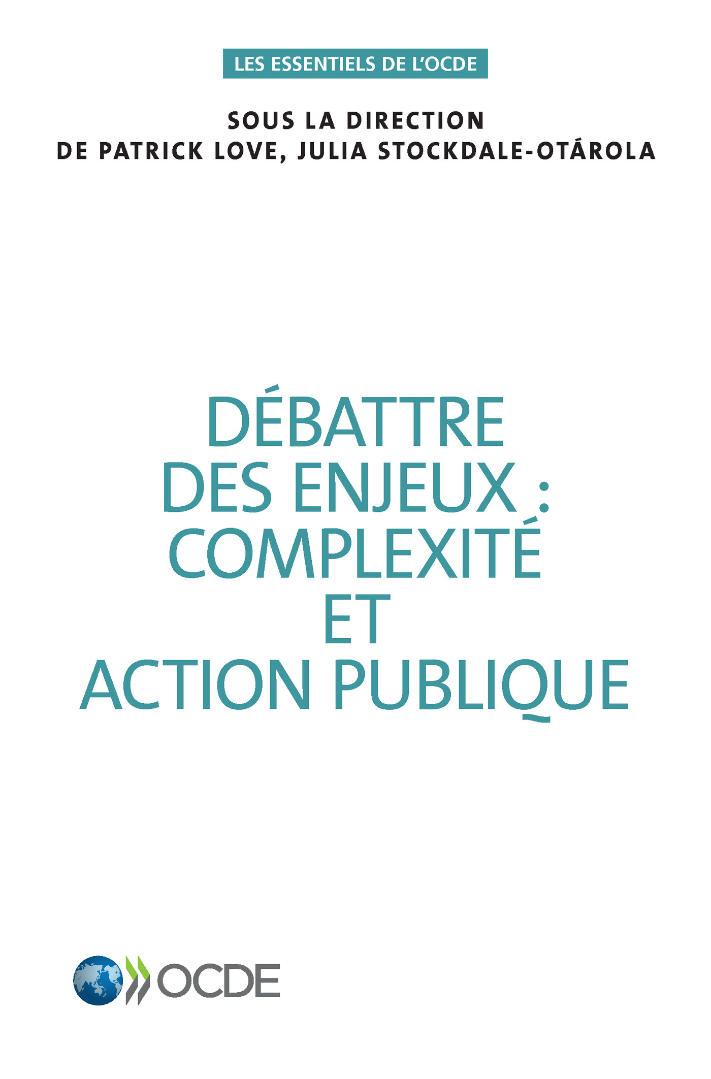 Débattre des enjeux : complexité et action publique -  Collectif - OCDE / OECD