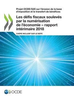 Les défis fiscaux soulevés par la numérisation de l'économie – rapport intérimaire 2018