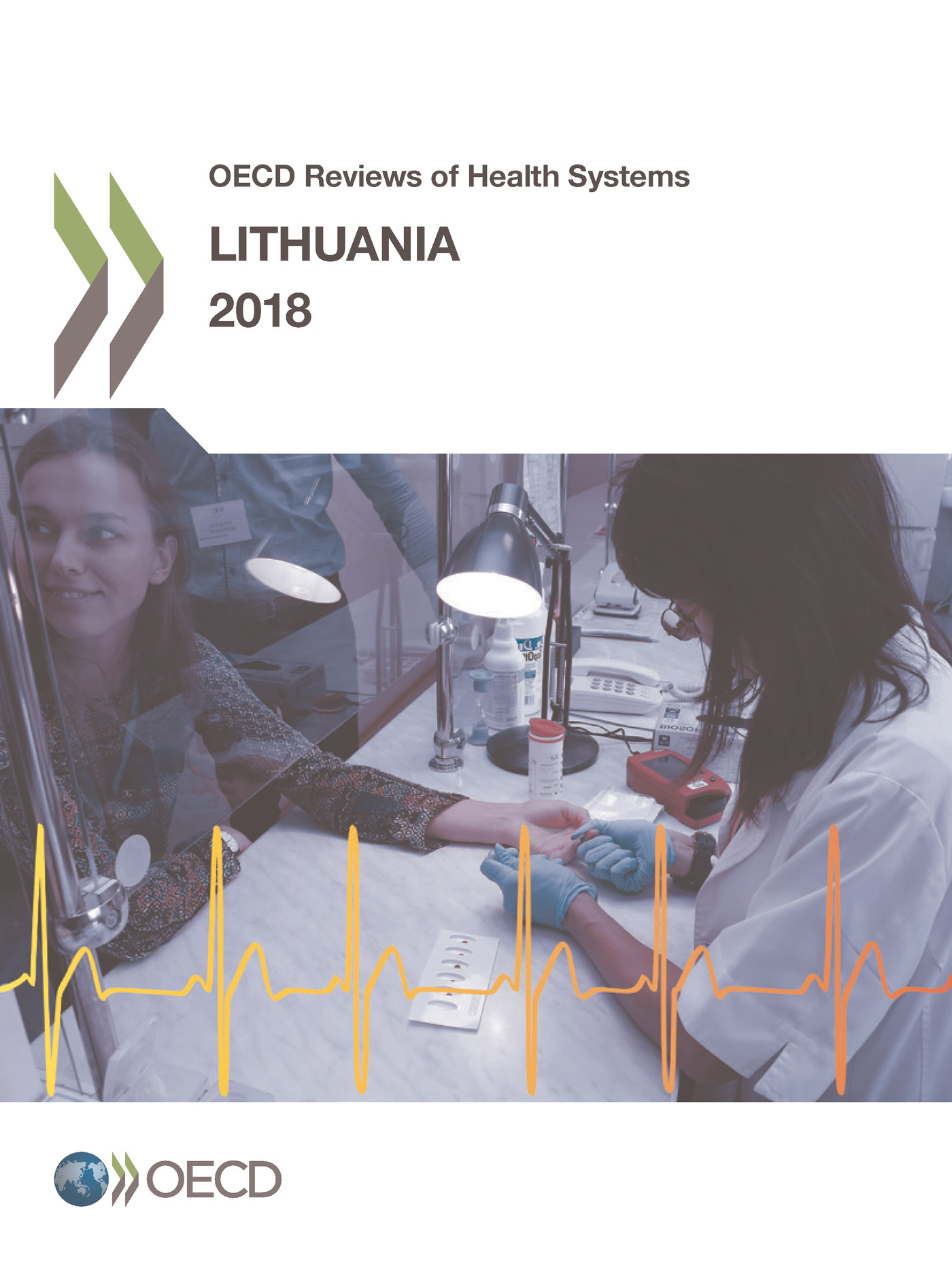 OECD Reviews of Health Systems: Lithuania 2018 -  Collectif - OCDE / OECD
