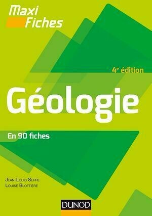 Maxi fiches - Géologie - 4e éd. - Ariane Pasco, Laurent Emmanuel, Marc de Rafélis Saint Sauveur - Dunod