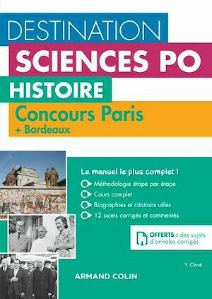 Destination Sciences Po - Histoire Concours Paris + Bordeaux - Yannick Clavé - Armand Colin