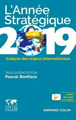 L'Année stratégique 2019 - Pascal Boniface - Armand Colin