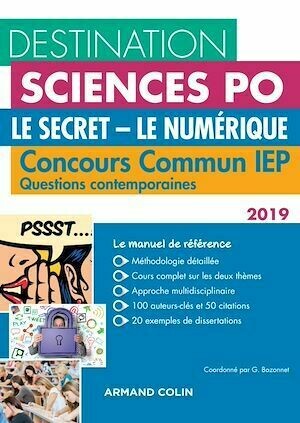 Destination Sciences Po - Le Secret, Le Numérique - Concours commun IEP - Grégory Bozonnet - Armand Colin