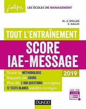 Score IAE-Message - Tout l'entraînement - 2019 - Marie-Virginie Speller, Sophie Gallix - Dunod