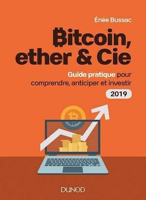 Bitcoin, Ether & Cie - Enée Bussac - Dunod