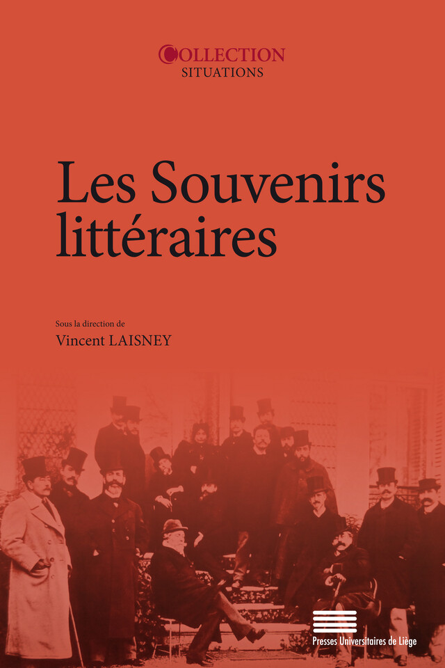 Les souvenirs littéraires -  - Presses universitaires de Liège