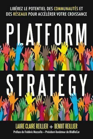 Platform Strategy - Benoît Reillier, Laure Claire Reillier - Dunod