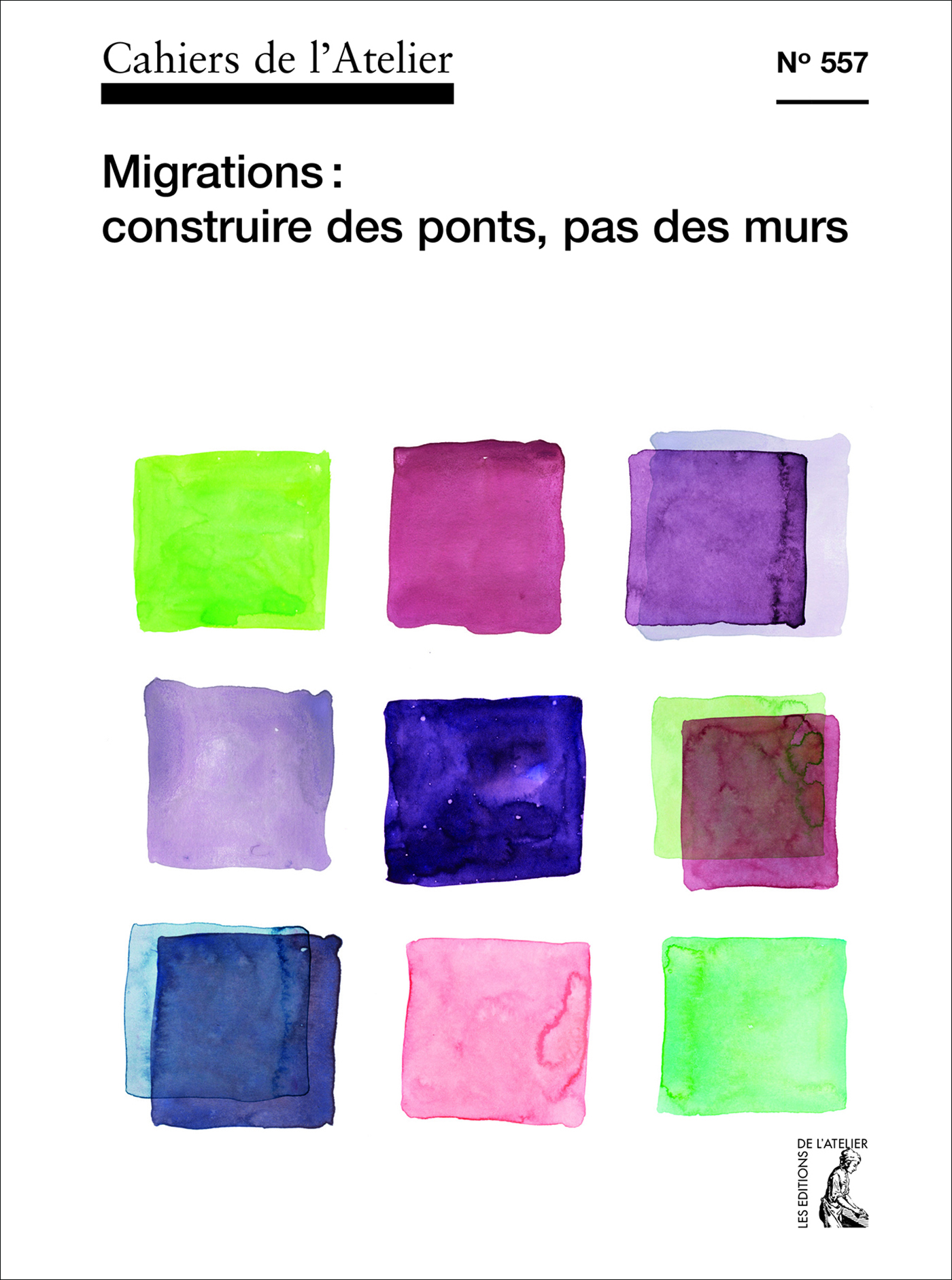 Cahiers de l'Atelier n° 557 - Collectif Collectif - Éditions de l'Atelier