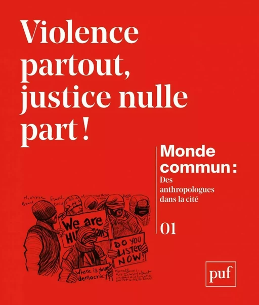 Violence partout, justice nulle part ! - Michel Naepels, Chowra Makaremi,  Monde commun - Humensis