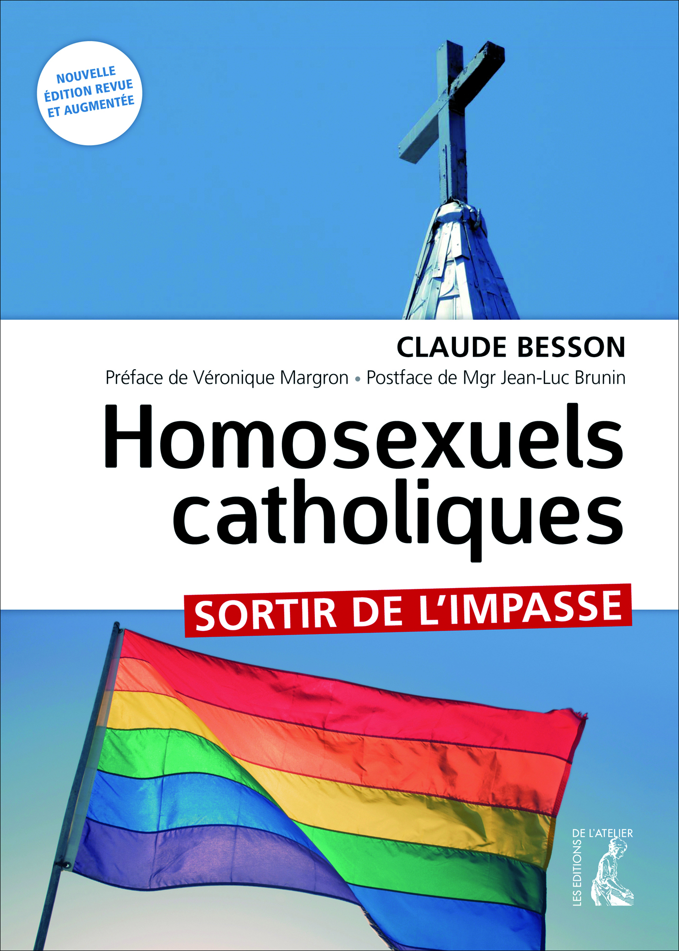 Homosexuels catholiques - Claude Besson - Éditions de l'Atelier