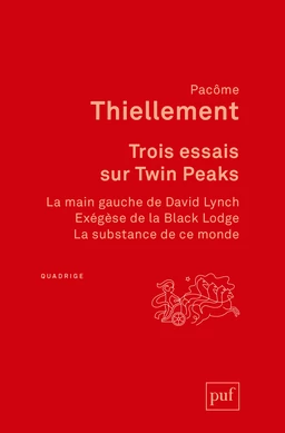 Trois essais sur Twin Peaks