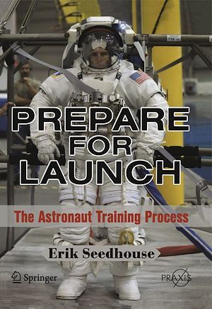 Prepare for Launch - Erik Seedhouse - Praxis