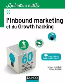 La boîte à outils de l'Inbound marketing et du growth hacking