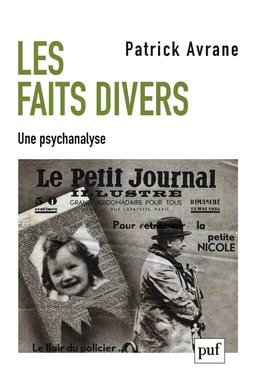 Les faits divers. Une psychanalyse