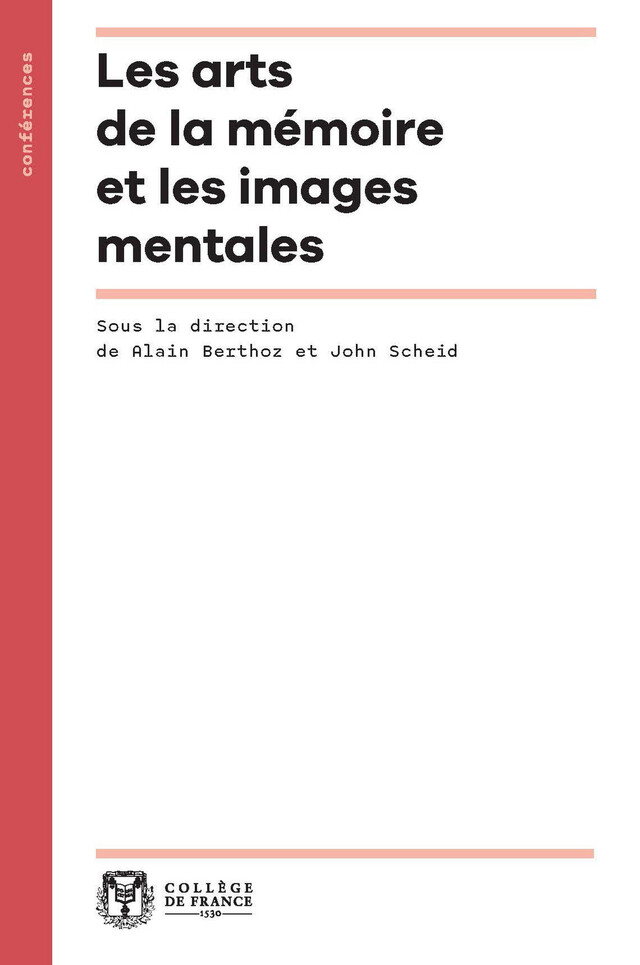 Les arts de la mémoire et les images mentales -  - Collège de France
