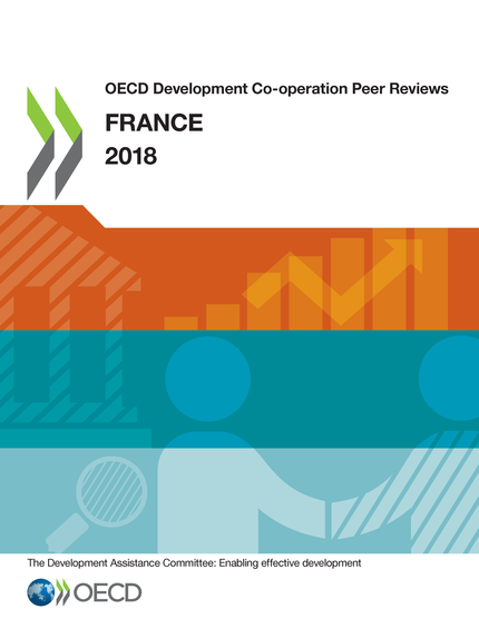 OECD Development Co-operation Peer Reviews: France 2018 -  Collectif - OCDE / OECD