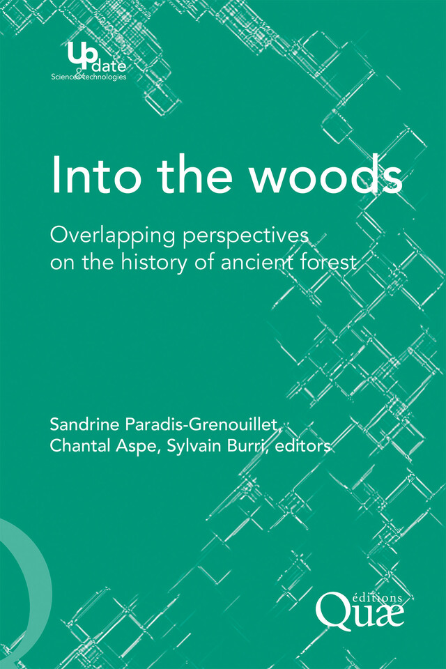 Into the woods - Sandrine Paradis-Grenouillet, Chantal Aspe, Sylvain Burri - Quæ