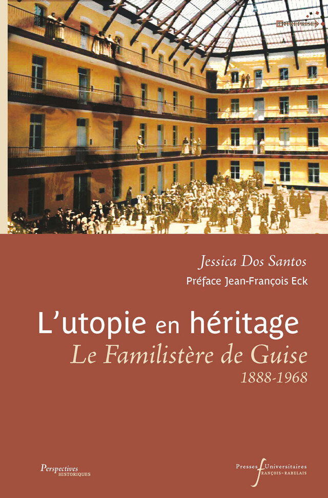 L’utopie en héritage - Jessica Dos Santos - Presses universitaires François-Rabelais
