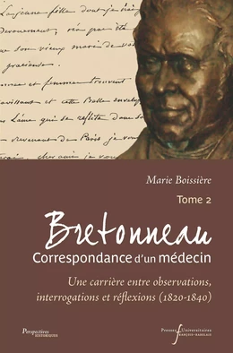 Bretonneau. Correspondance d’un médecin – Tome 2