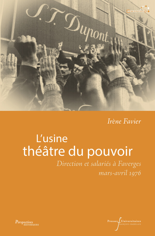 L’usine théâtre du pouvoir - Irène Favier - Presses universitaires François-Rabelais