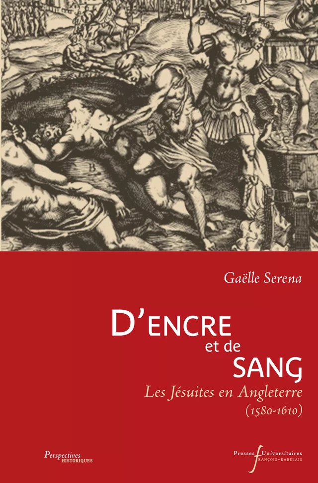 D’encre et de sang - Gaëlle Serena - Presses universitaires François-Rabelais