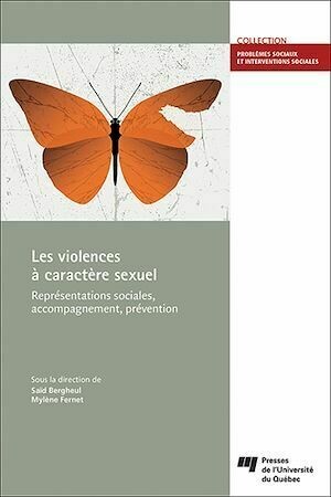 Les violences à caractère sexuel - Mylène Fernet, Saïd Bergheul - Presses de l'Université du Québec